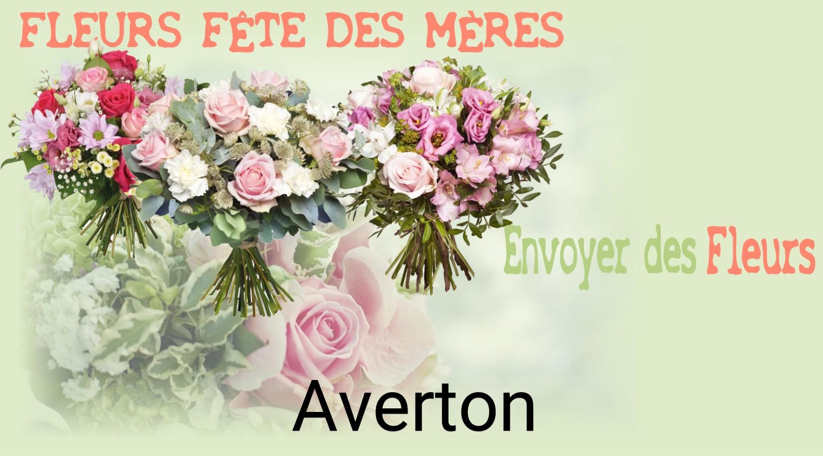 Bouquet de Fête des Mères livré à Averton